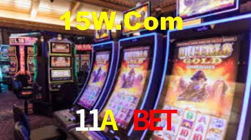11A Bet
